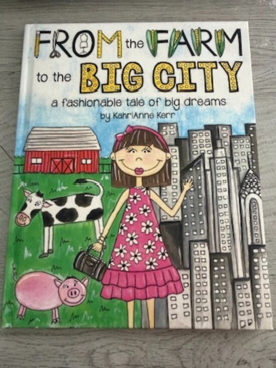 KahriAnne Kerr Other - From the Farm to the Big City by KahriAnne Kerr BOOK hardcover